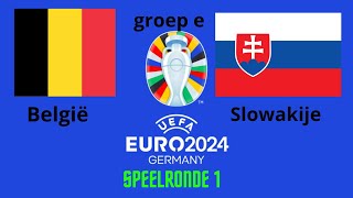 ek 2024 9 BelgiëSlowakije groepfase [upl. by Kcirevam]