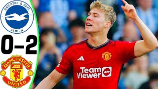 Brighton vs Manchester United 02  All Goals and Highlights  2024 🔥 HOJLUND [upl. by Enyawal]