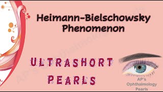 Ultrashort Pearls 6 │HeimannBielschowsky Phenomenon [upl. by Einehpets]