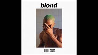 Frank Ocean  Blonde Full Album [upl. by Aurelius]