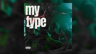 Kojo Funds  My Type lyric video [upl. by Elish]