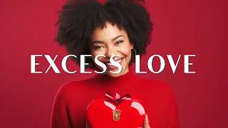 Afrobeat Instrumental 2024  quotEXCESS LOVEquot By Mercy Chinwo [upl. by Baumann]