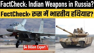 FactCheck 4 Billion Indian Weapons in Russia [upl. by Rozele]