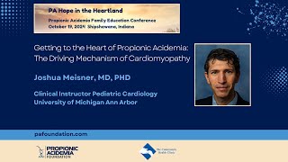 Getting to the Heart of Propionic Acidemia The Driving Mechanism of Cardiomyopathy  Joshua Meisner [upl. by Penland]