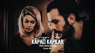 Duygu Edis  Kapalı Kapılar Cover Mix [upl. by Lindi]