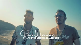 Pietro Galassi e Luca Frencia  Balliamo Official video [upl. by Eyde744]