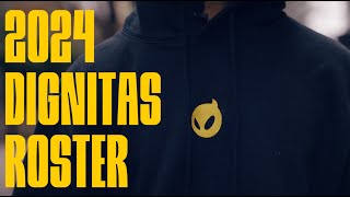 Youve Waited Long Enough 2024 Dignitas Roster [upl. by Cassandra]