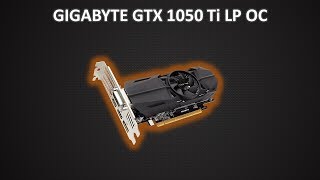 Gigabyte GTX 1050 Ti Low Profile Unboxing [upl. by Idroj]