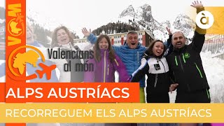 Valencians al món  Alps austríacs [upl. by Nilhsa]