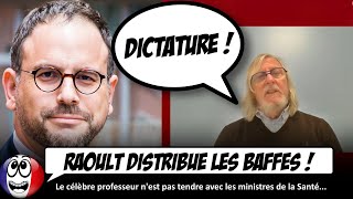 Didier Raoult les DÉGLINGUE TOUS  Darmanin Buzyn Braun Rousseau [upl. by Liana]