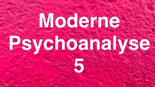 MODERNE PSYCHOANALYSE 5 Freies Erzählenlassen und dialogisches emotionales Begleiten [upl. by Oriel456]