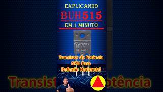 BUH515  Transistor de Potência NPN para Deflexão Horizontal transistor circuitoseletricos [upl. by Nnyleak]