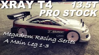 Xray T4  Stock 135T  Main Races  Megadrom Racing Series [upl. by Hermy]