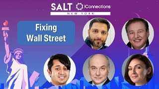 Fixing Wall Street Digital Assets To Solve Economies Markets amp Banks  SALT iConnections New York [upl. by Viviene]