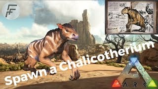 Ark Survival Evolved How to Spawn a Chalicotherium [upl. by Elish]