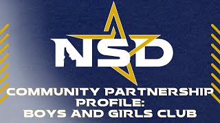 NSD Boys and Girls Club Community Partnership [upl. by Comfort]