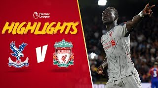 Highlights Crystal Palace v Liverpool  Mane secures hard fought win [upl. by Earleen]