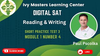 Digital SAT short practice test 3 module 1 number 4 reading and writing  Ivy Masters [upl. by Asillam302]