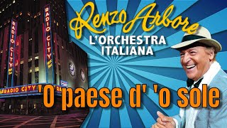 O paese d o sole Renzo Arbore e LOrchestra Italiana [upl. by Florence]