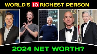 10 RICHEST PERSON IN THE WORLD 2024  INSIGHTFUL TENS [upl. by Persas]