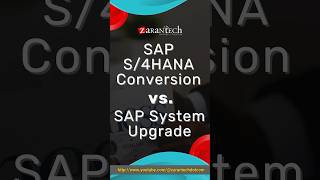 What is SAP S4HANA Conversion and SAP System Upgrade  ZaranTech shorts [upl. by Amalee]