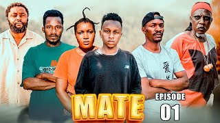 MATE  EPISODE 1 [upl. by Viveca]