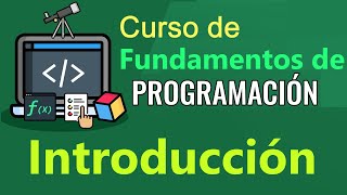 Fundamentos de Programación  INTRODUCCION  video 1 [upl. by Silvio]