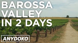 Weekend Guide to the Barossa Valley Wine Region in South Australia [upl. by Primaveras232]