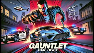 Michaels Epic Gauntlet Car Heist in GTA5 🚗💥 Episode 80 [upl. by Kery561]