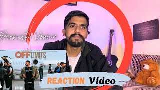 OFF LIMITSOfficial VideoPARMISH VERMAReaction Videoparmishverma aashimaroravlogs youtube yt [upl. by Rozanne]