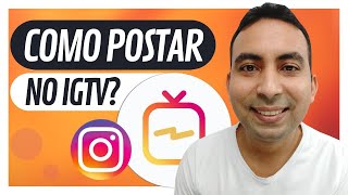 Como Postar IGTV no Instagram Colocar Vídeo Longo Com Prévia no Feed [upl. by Dowd]