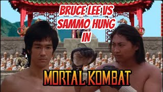 Bruce Lee VS Sammo Hung in Mortal Kombat [upl. by Lagasse]