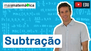 Matemática Básica  Aula 2  Subtração [upl. by Irak]