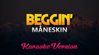 Måneskin  Beggin KARAOKE [upl. by Ytsirt]