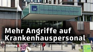 Steigende Gewalt in Krankenhäusern  UKE trauriger Spitzenreiter [upl. by Maia980]