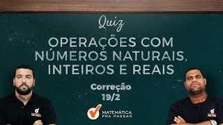 MATEMÁTICA E RACIOCÍNIO LÓGICO PARA PM CE  QUIZ DE OPERAÇÕES COM NÚMEROS NATURAISINTEIROS E REAIS [upl. by Nemhauser825]