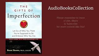 The Gifts of Imperfection  Audiobook  Embrace Your Flaws and Live Wholeheartedly [upl. by Willey]