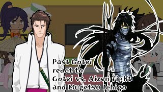 Past Gotei  Urahara and Yoruichi react to Gotei vs Aizen and Mugetsu Ichigo  Part 4  Bleach [upl. by Aluk]