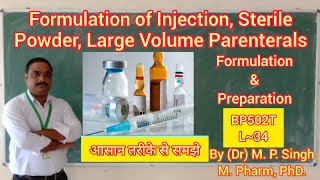 Formulation of Injection Dry Powder Large Volume Parenterals  Industrial Pharmacy  BP502T  L34 [upl. by Handal]