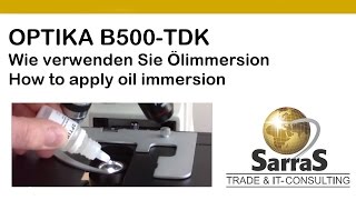 HOWTO  OPTIKA B500TDK Anleitung für Ölimmersion [upl. by Oluap]