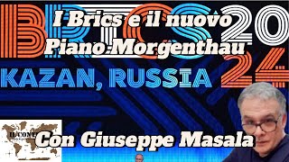 I Brics e il nuovo Piano Morgenthau  Giuseppe Masala [upl. by Favien]