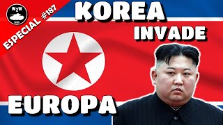 187 Corea del Norte Invade Europa [upl. by Sivartal]