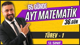 Türev 1  65 Günde AYT Matematik Kampı 36Gün  2024  Rehber Matematik [upl. by Hewes]