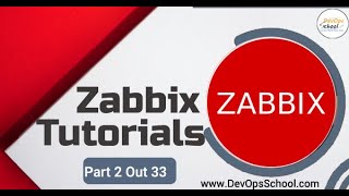 Zabbix Tutorial  Part 2 Out 33 [upl. by Pulling]