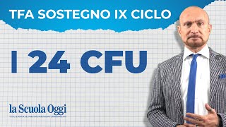 TFA Sostegno IX ciclo requisiti i 24 CFU [upl. by Lucian]