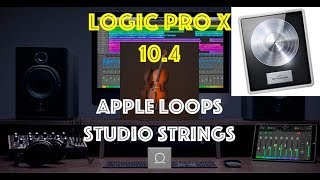 Logic Pro X  Apple Loops Studio Strings Complete Test [upl. by Egbert]