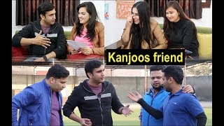 Kanjoos friend in every group   Lalit Shokeen Films [upl. by Abijah435]