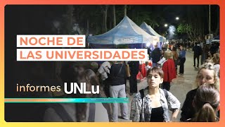 quotLa Noche de las Universidadesquot  UNLu [upl. by Amado]