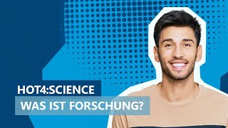 Was ist Forschung HOT4Science 1 [upl. by Yniattirb]