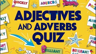 Adjectives and Adverbs Quiz  Grammar Quiz [upl. by Attenauqa382]